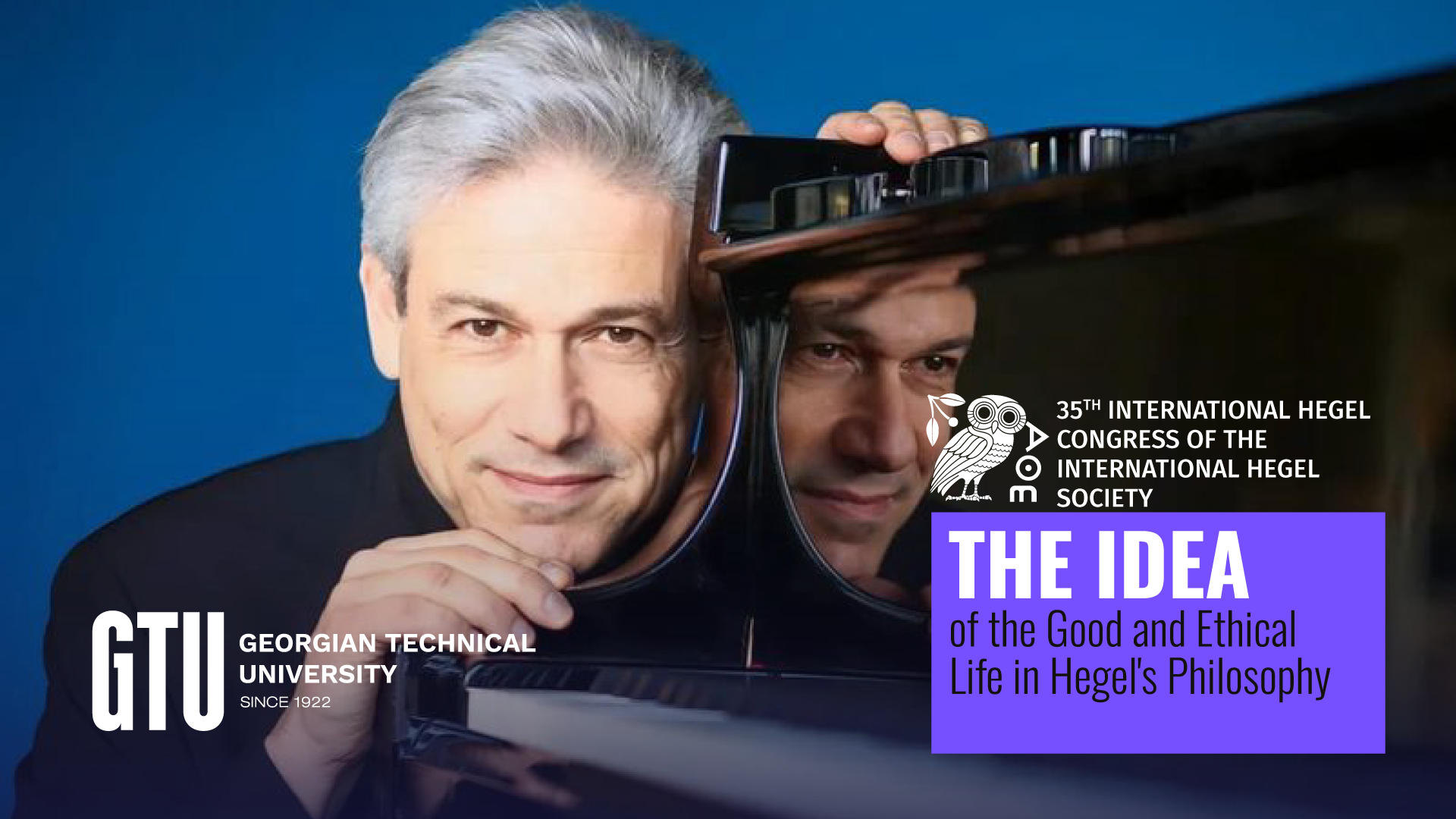 Within the 35th Hegel International Congress Framework, the Famous Pianist and Professor Vladimir Stoupel Will Perform at GTU